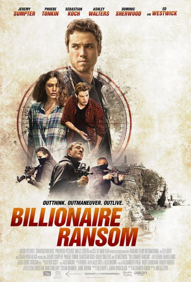Фильм Выкуп – миллиард (2016) смотреть онлайн в HD качестве